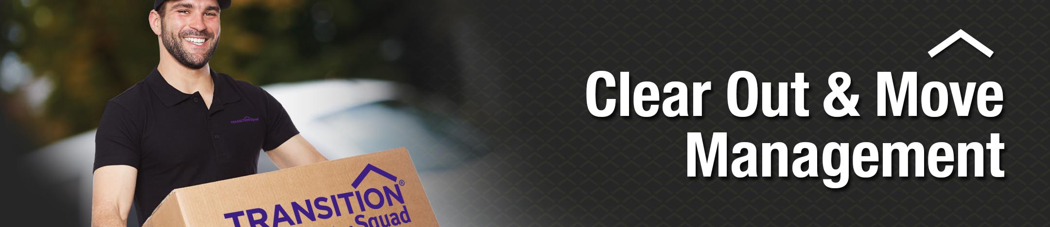 Clear Out The Premises, Junk Removal, Donation Management, Packing and Moving